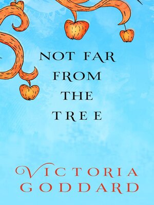 cover image of Not Far From the Tree